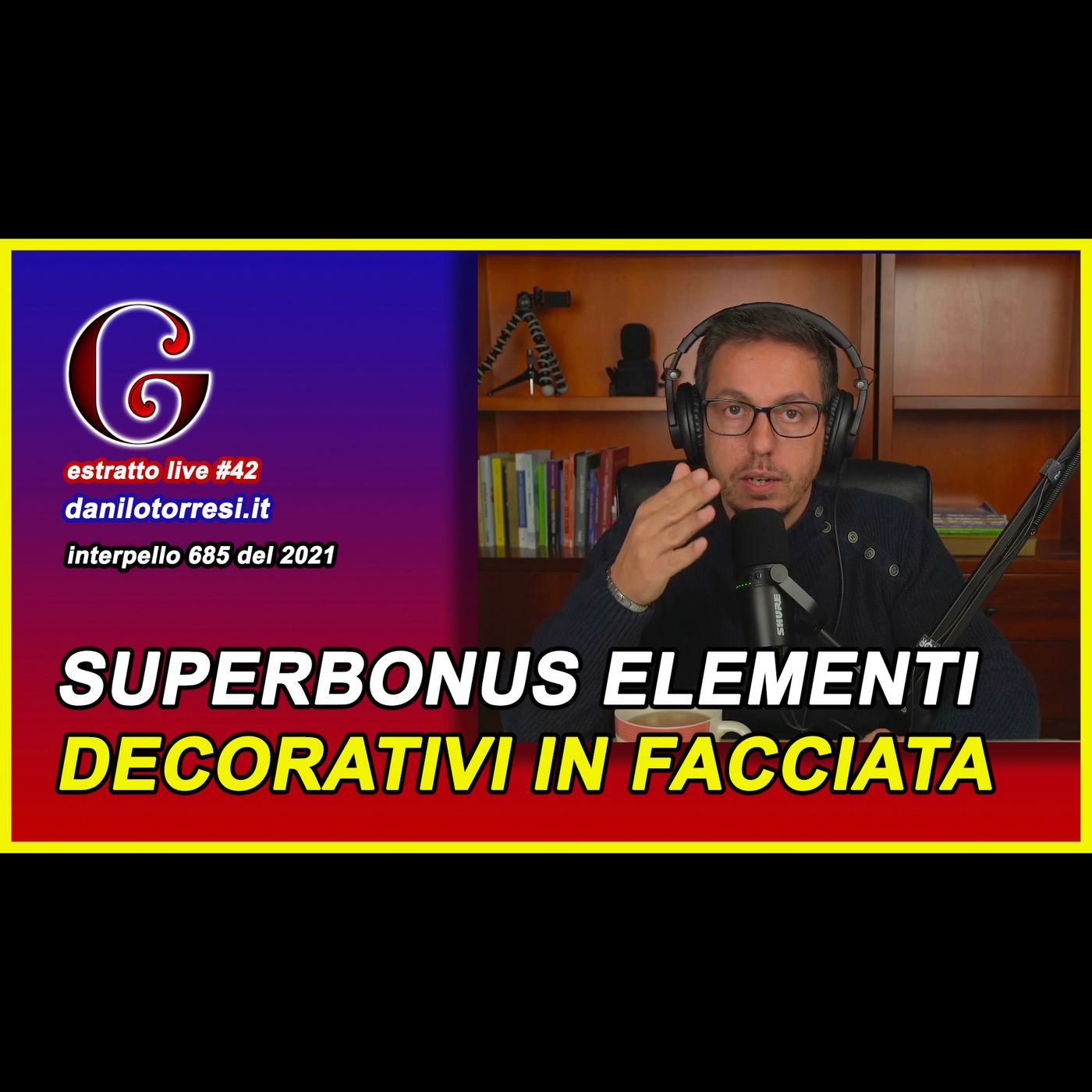 🟡 SUPERBONUS 110 e il decoro architettonico da sostituire - estratto live #42 episode artwork