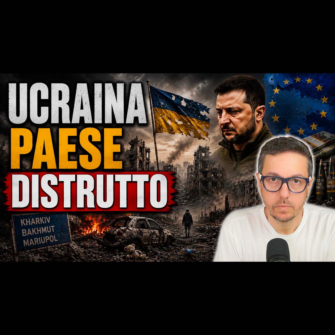L’AUTODISTRUZIONE DELL’UCRAINA, FINANZIATA E ARMATA DALL’EUROPA episode artwork