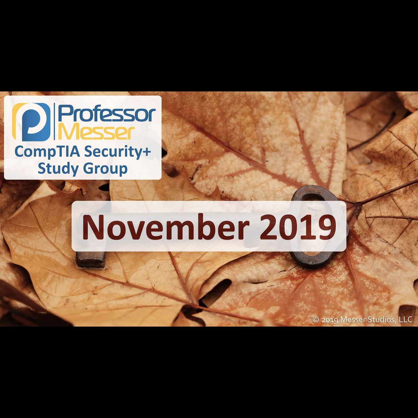 Professor Messer's Security+ Study Group - November 2019