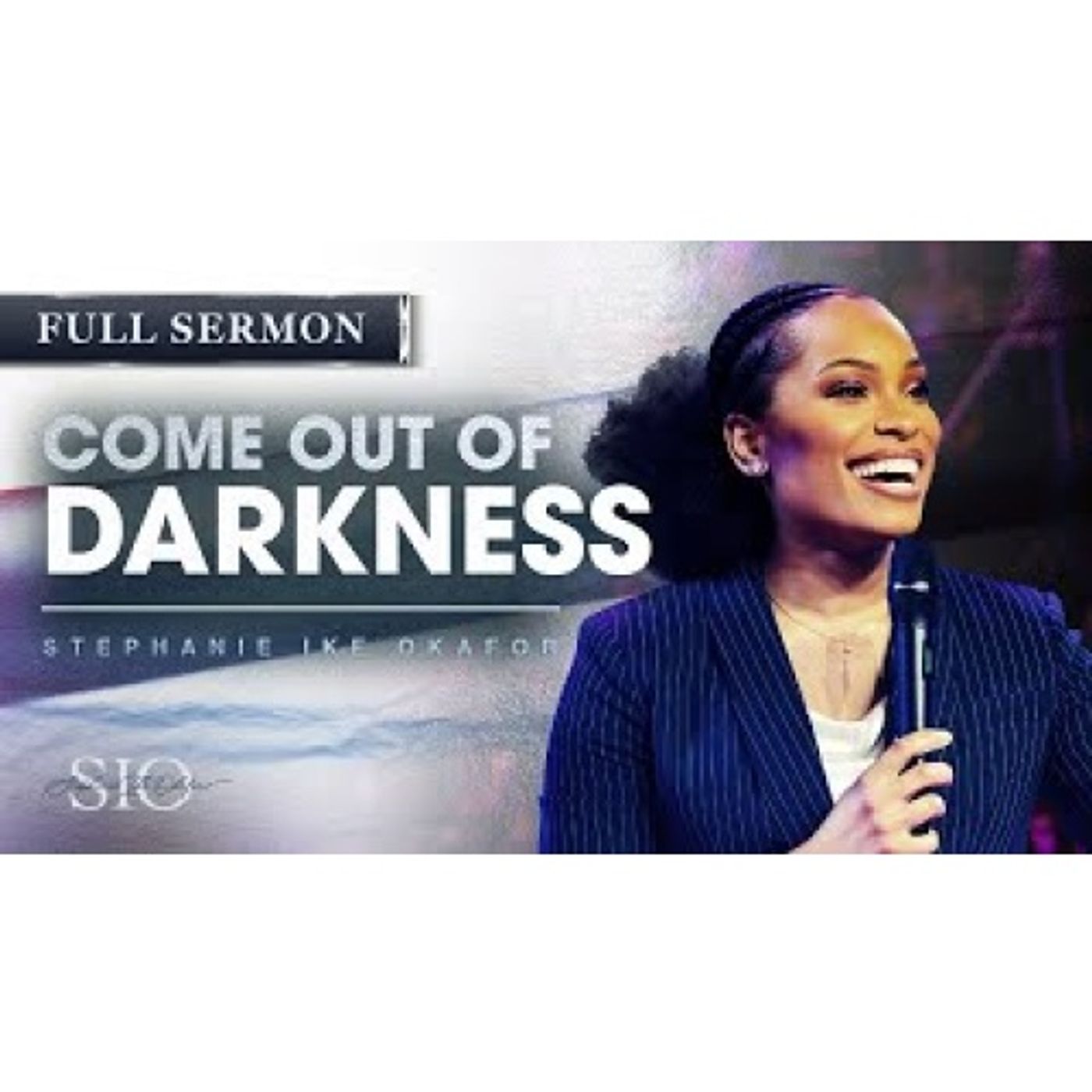 Stephanie Ike Okafor  - Out of Darkness