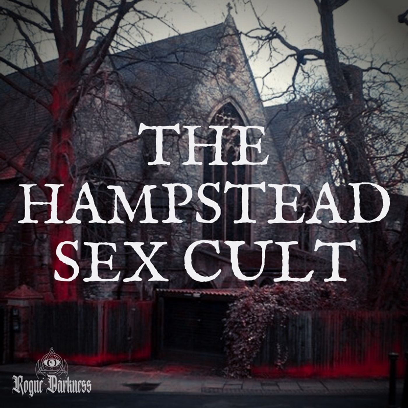 II: The Hampstead Sex Cult
