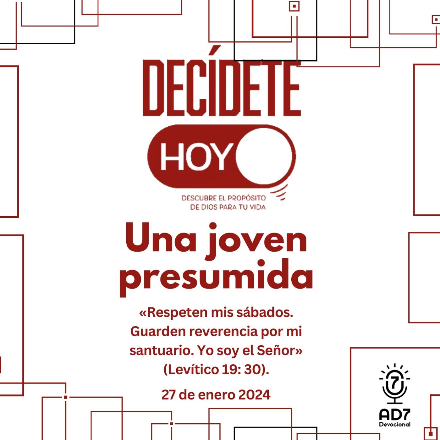 Una joven presumida | Devocional de Jóvenes | 27 de enero 2024