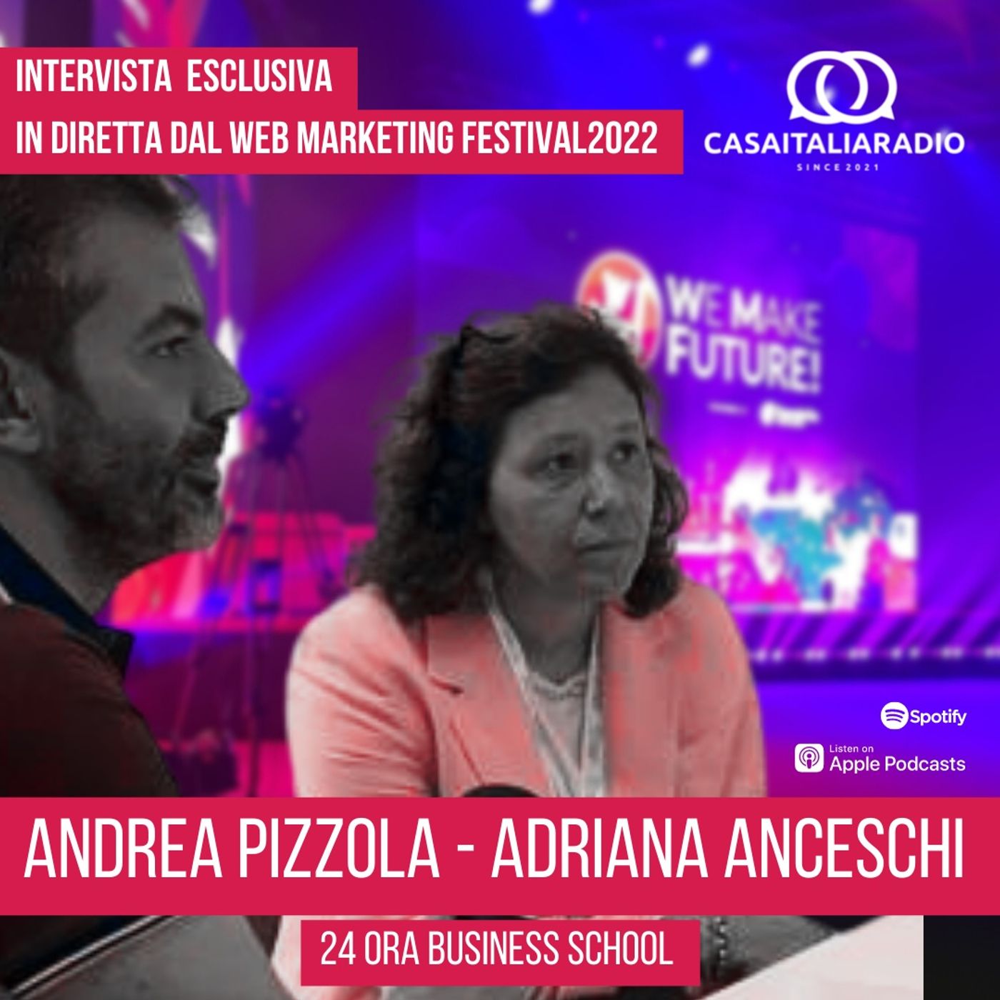 Intervista con Andrea Pizzola e Adriana Anceschi di 24 Ore Business School in diretta dal Web Marketing Festival episode artwork