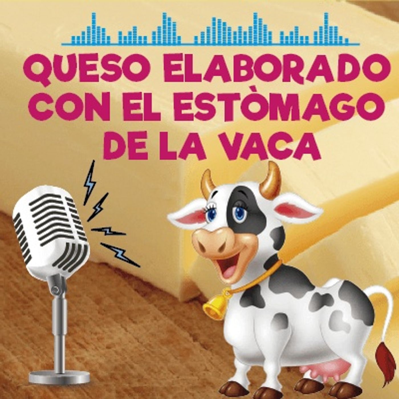 Todos los quesos son elaborados con el estomago de la vaca