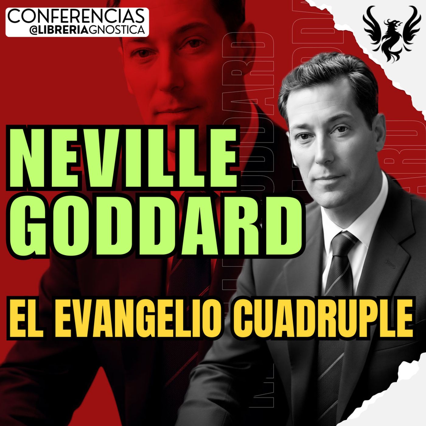 NEVILLE GODDARD ❯ El Evangelio Cuadruple ❯ 🔥 Conferencia Completa 💫 Ley de la Asuncion episode artwork