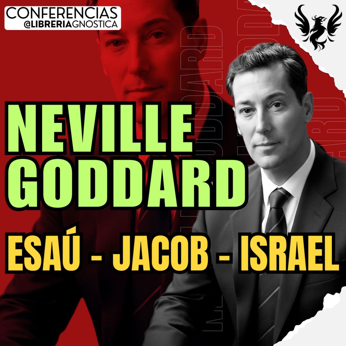 NEVILLE GODDARD ❯ Esau - Jacob - Israel 🔥 Conferencia Completa 💫 Ley de la Asuncion episode artwork