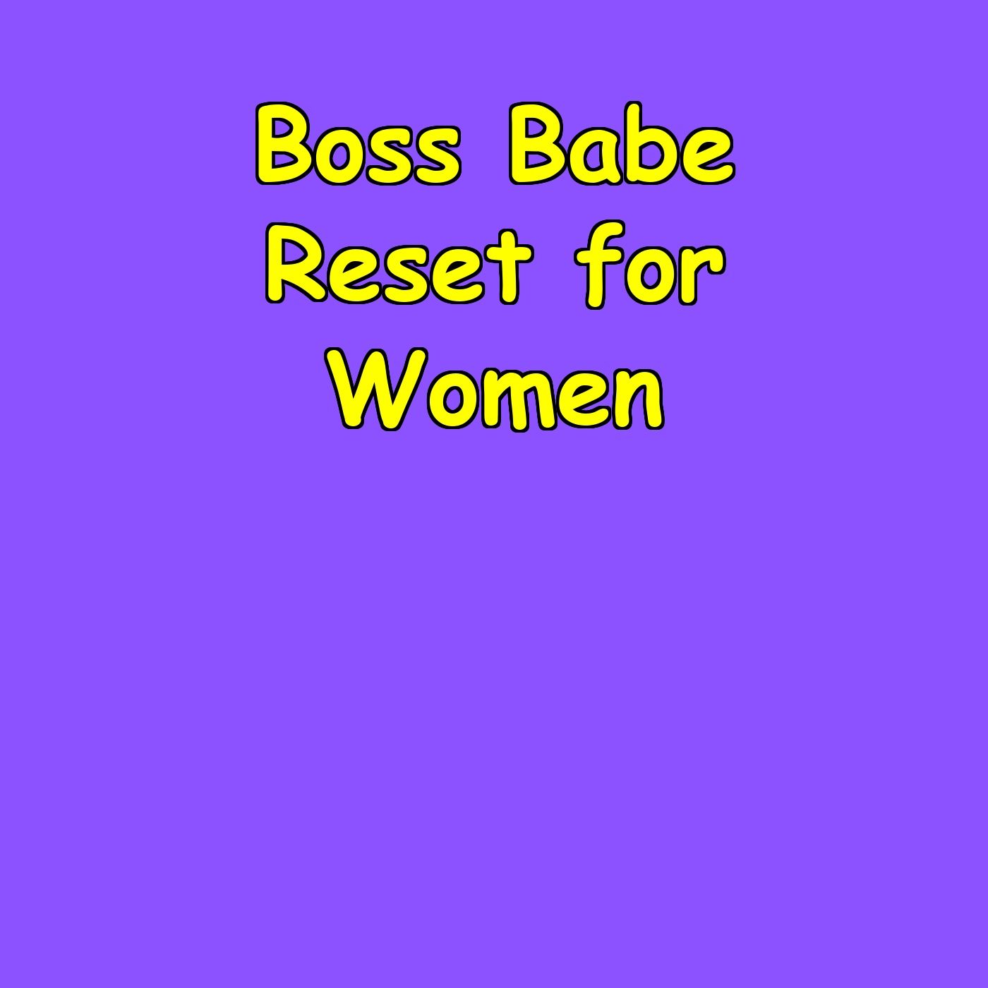 Boss Babe Reset | Daily Energy & Drive