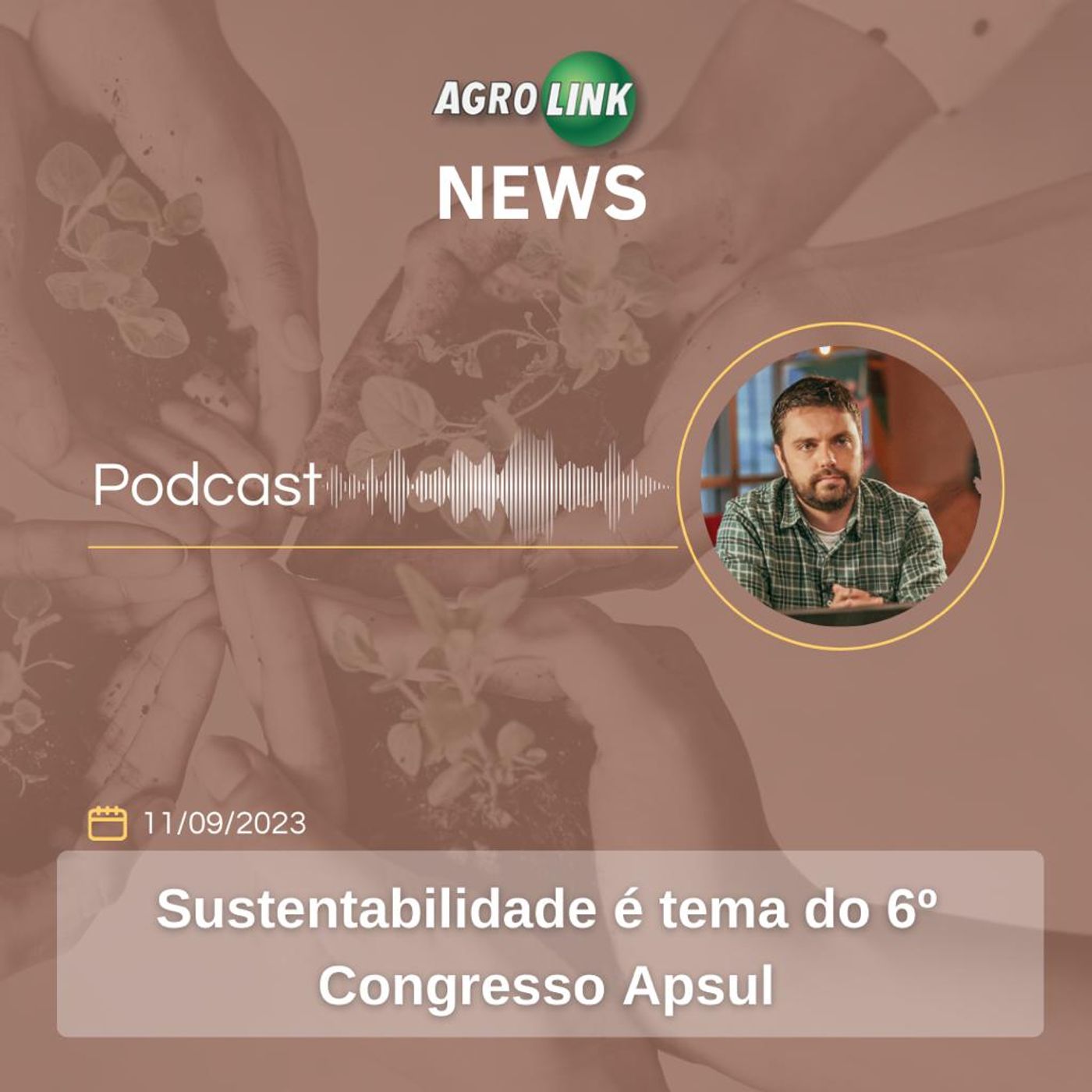 Apsul terá foco em agronegócio sustentável e desenvolvimento tecnológico episode artwork