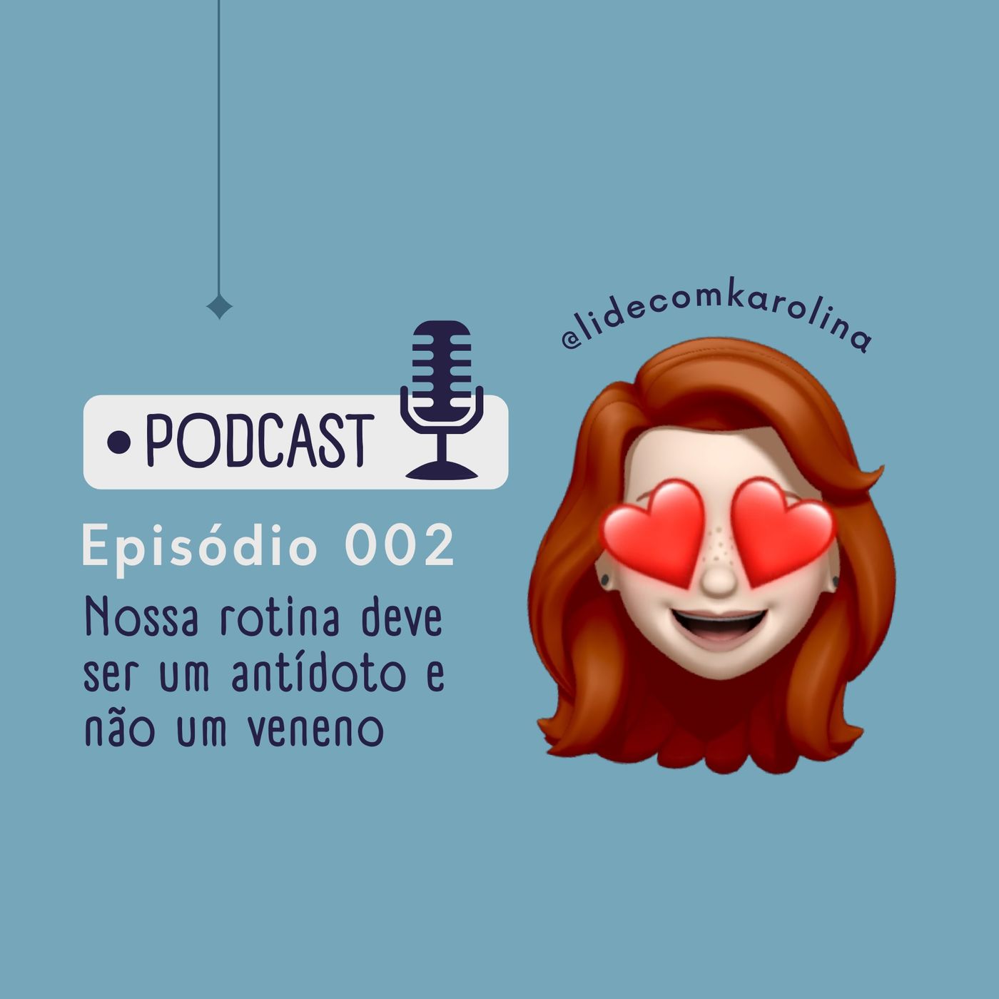 LIDE com Karolina