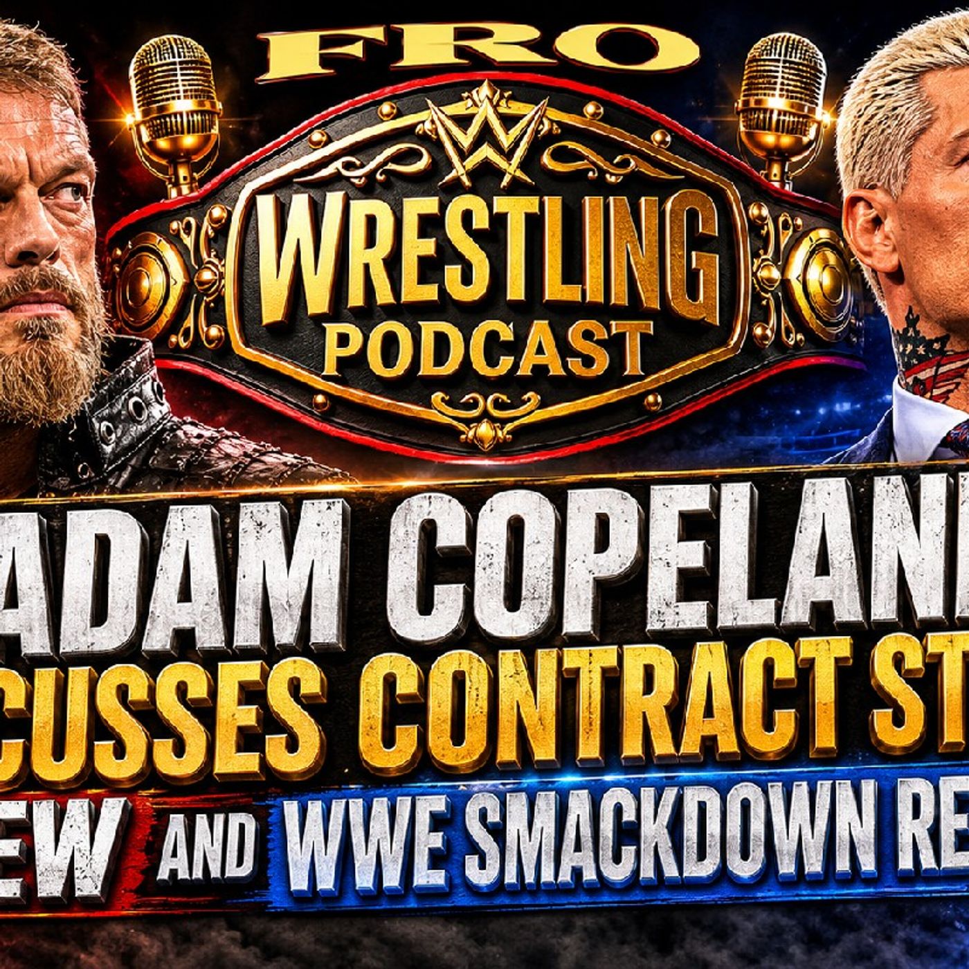 Fro Wrestling Podcast