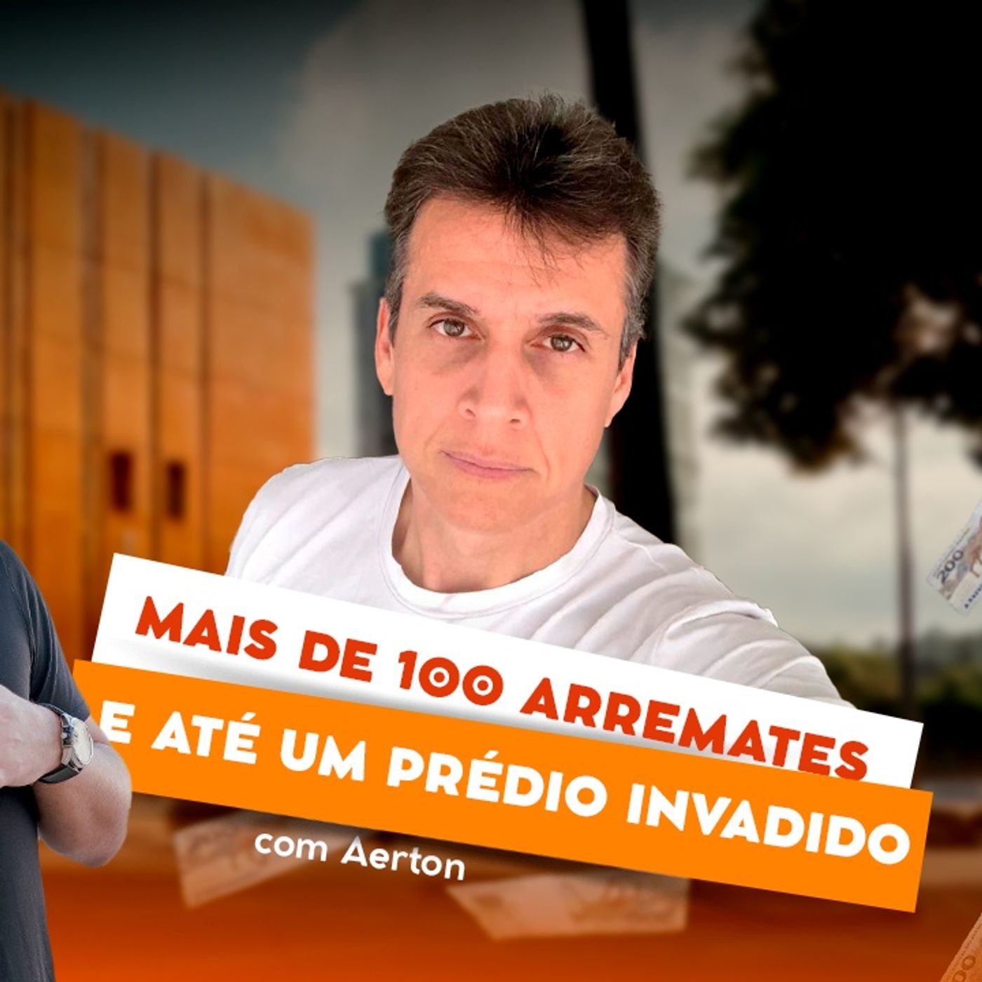 MAIS DE 100 ARREMATAÇÕES E ATÉ UM PRÉDIO INVADIDO - PEDRO CONVERSA COM AERTON