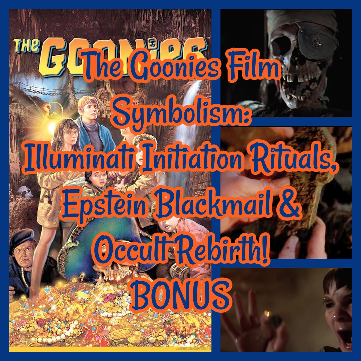 The Goonies Film Symbolism: Illuminati Initiation Rituals, Epstein Blackmail & Occult Rebirth! BONUS
