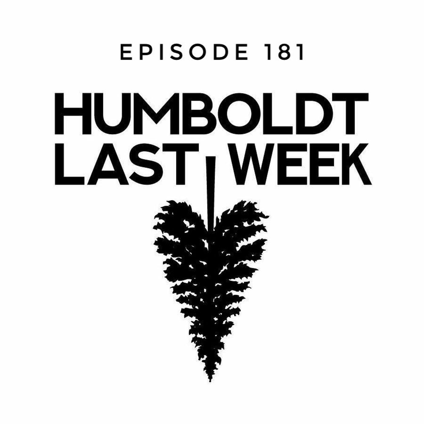 Humboldt Last Week