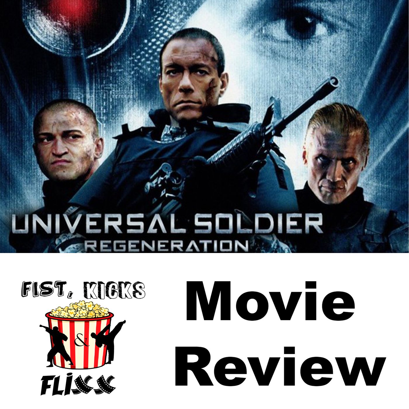 FKF Episode 176 - Universal Soldier Regeneration episode artwork