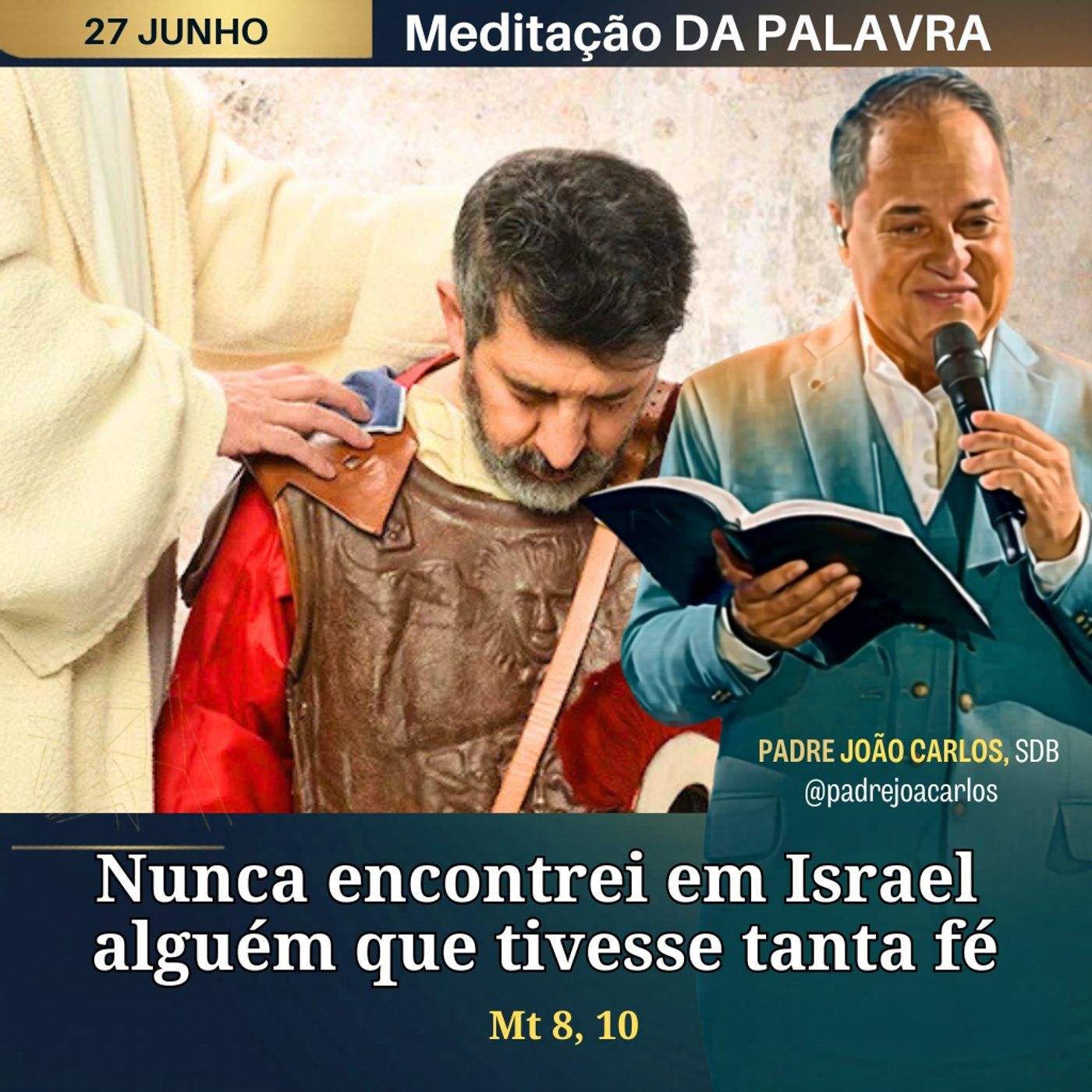 27 de Junho _ Meditação Palavra do Senhor episode artwork