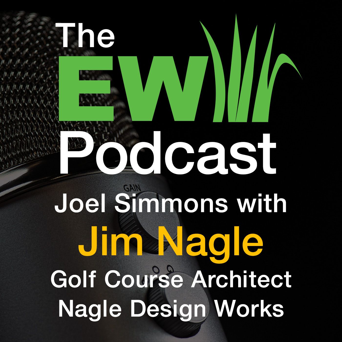 The EW Podcast - Joel Simmons with Jim Nagle