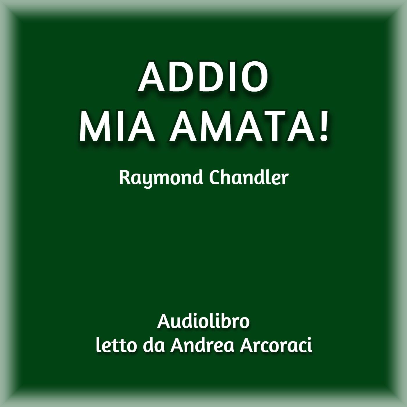 Addio mia amata! podcast artwork