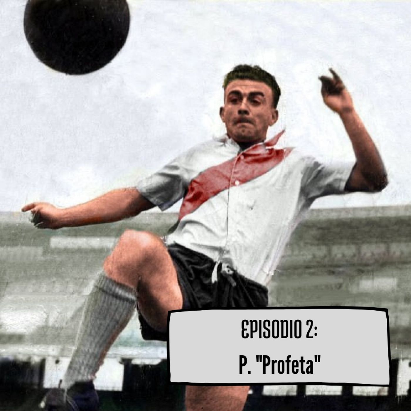 Episodio 2: P. "Profeta" episode artwork