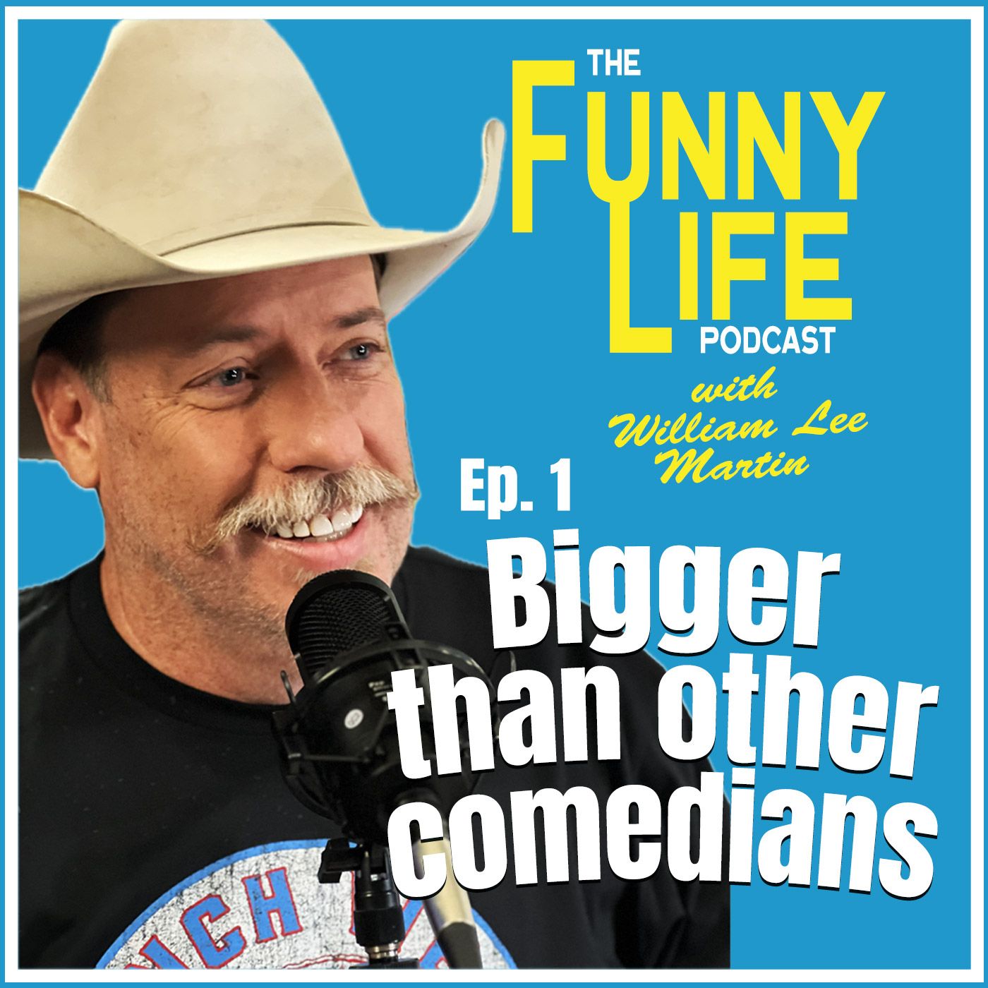 The Funny Life with William Lee Martin