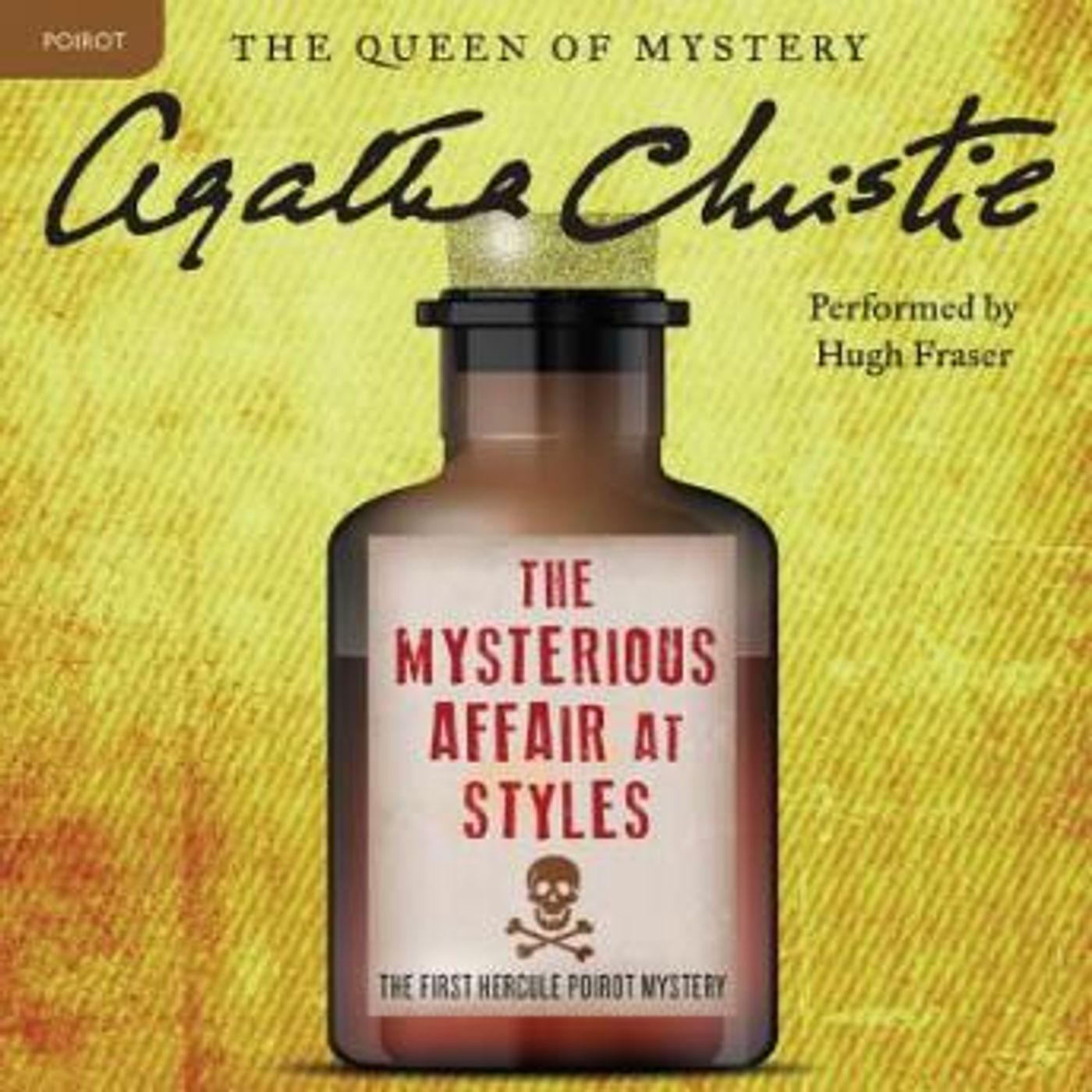 The Mysterious Affair at Styles: The First Hercule Poirot Mystery: The Official Authorized Edition by Agatha Christie episode artwork