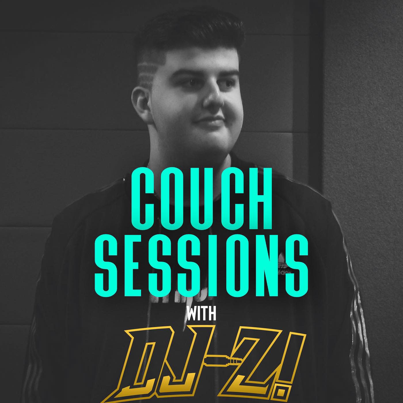 COUCH SESSIONS Episode #21 with DJ-Z