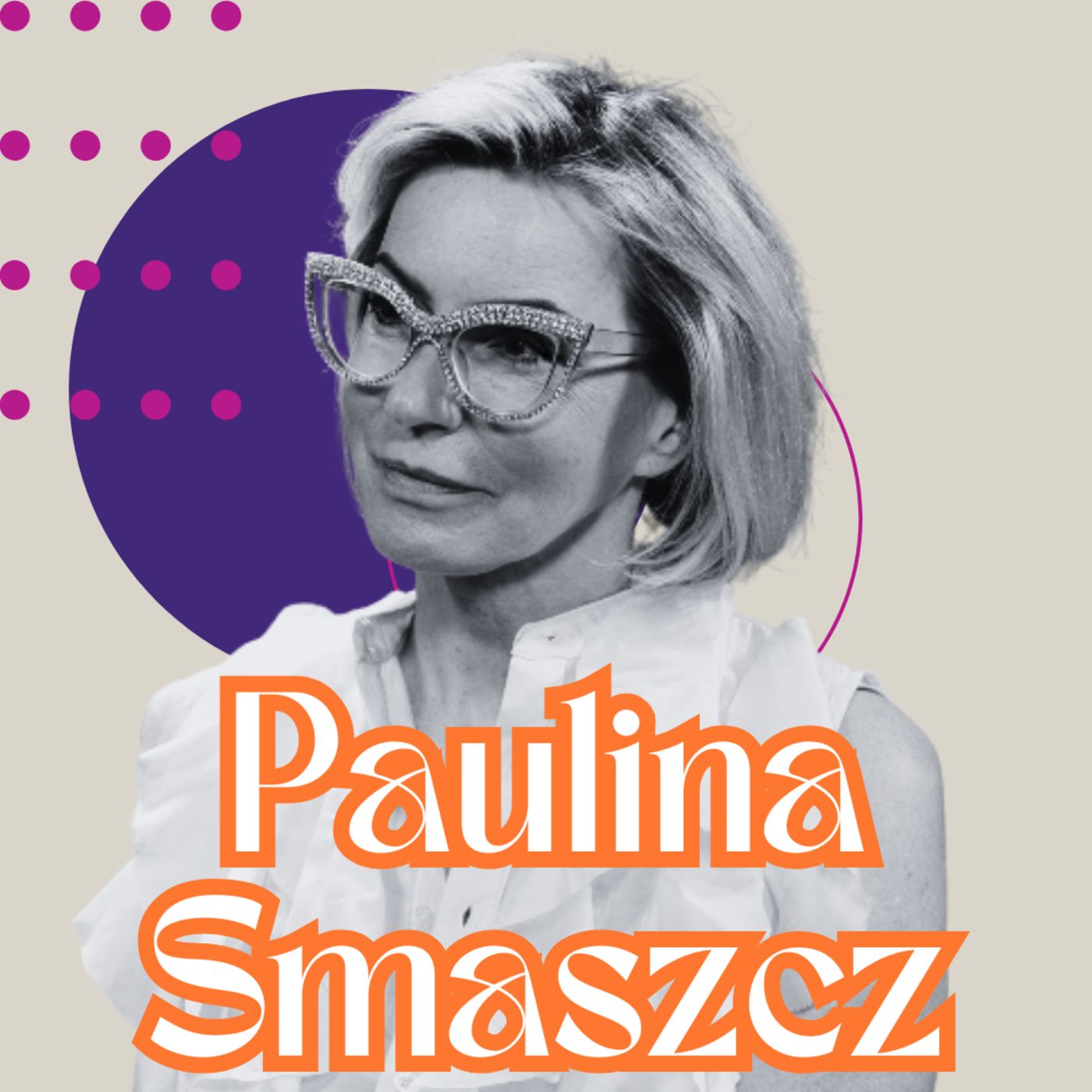 Kobiety mają za wysokie standardy❓ O miłości, chujoplątach, kobiecości i (nie)wybaczaniu z Pauliną Smaszcz 🧡 episode artwork