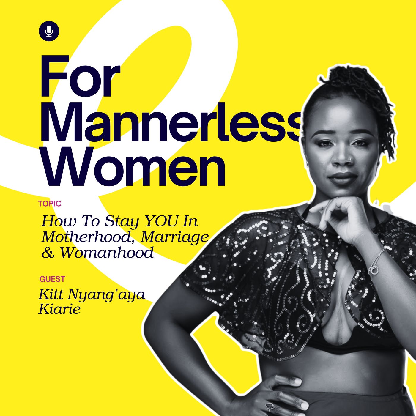 How To Stay YOU In Motherhood, Marriage & Womanhood | For Mannerless Women