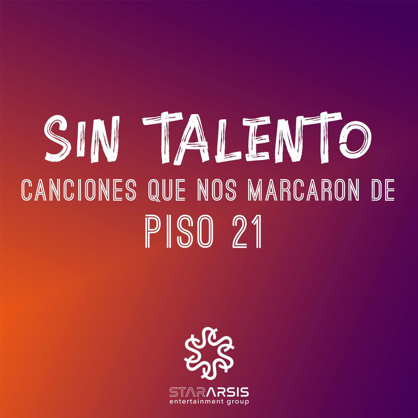 Episodio 18: Canciones que nos marcaron de Piso 21