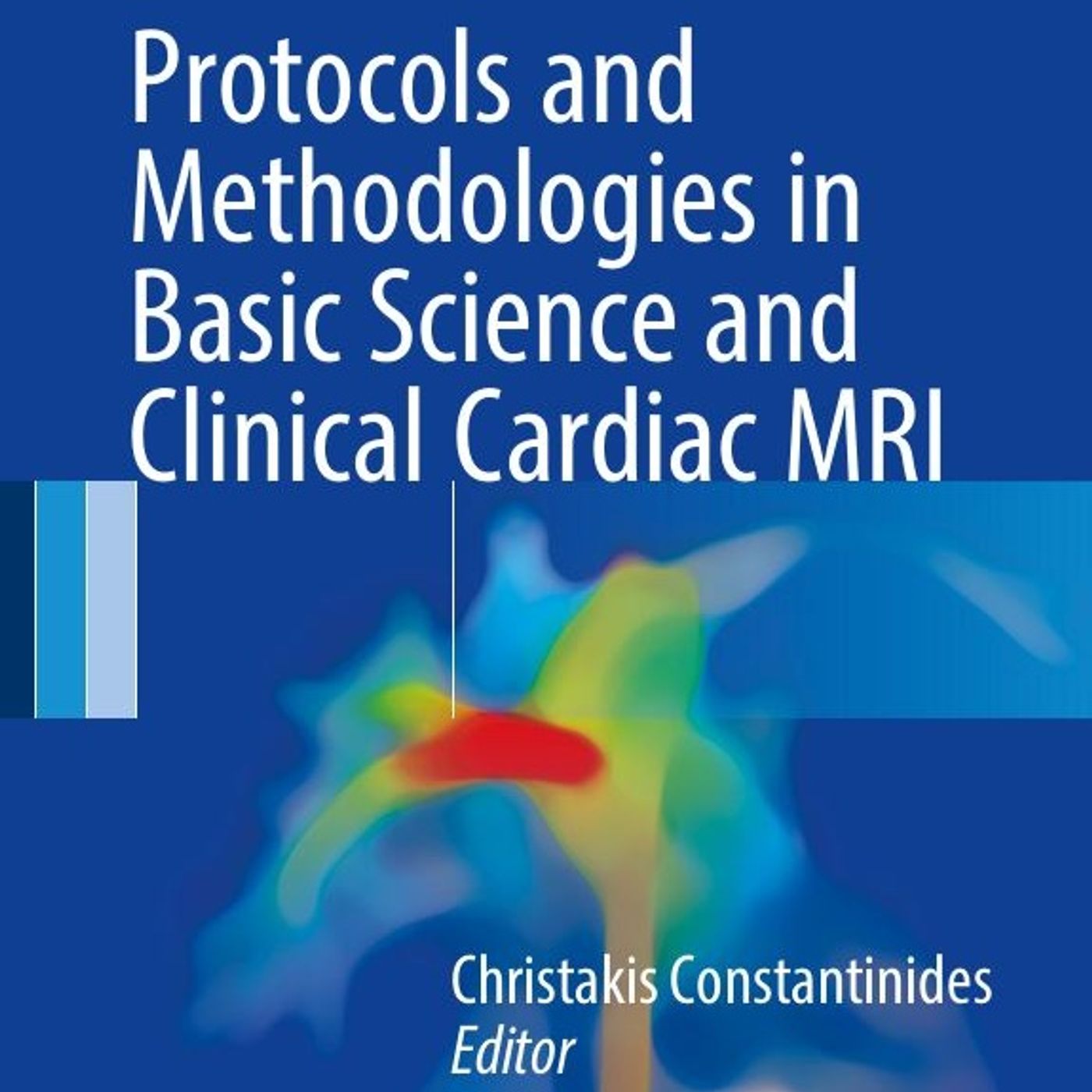 Protocols and Methodologies in Basic Science and Clinical Cardiac MRI episode artwork