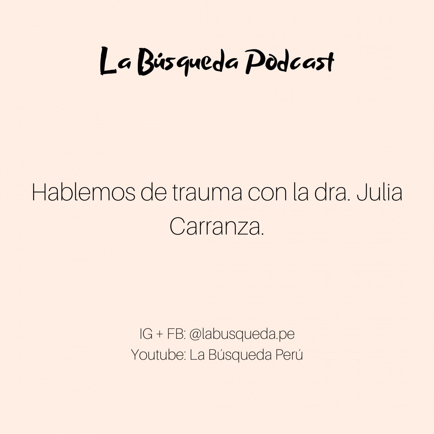 La Búsqueda Podcast.