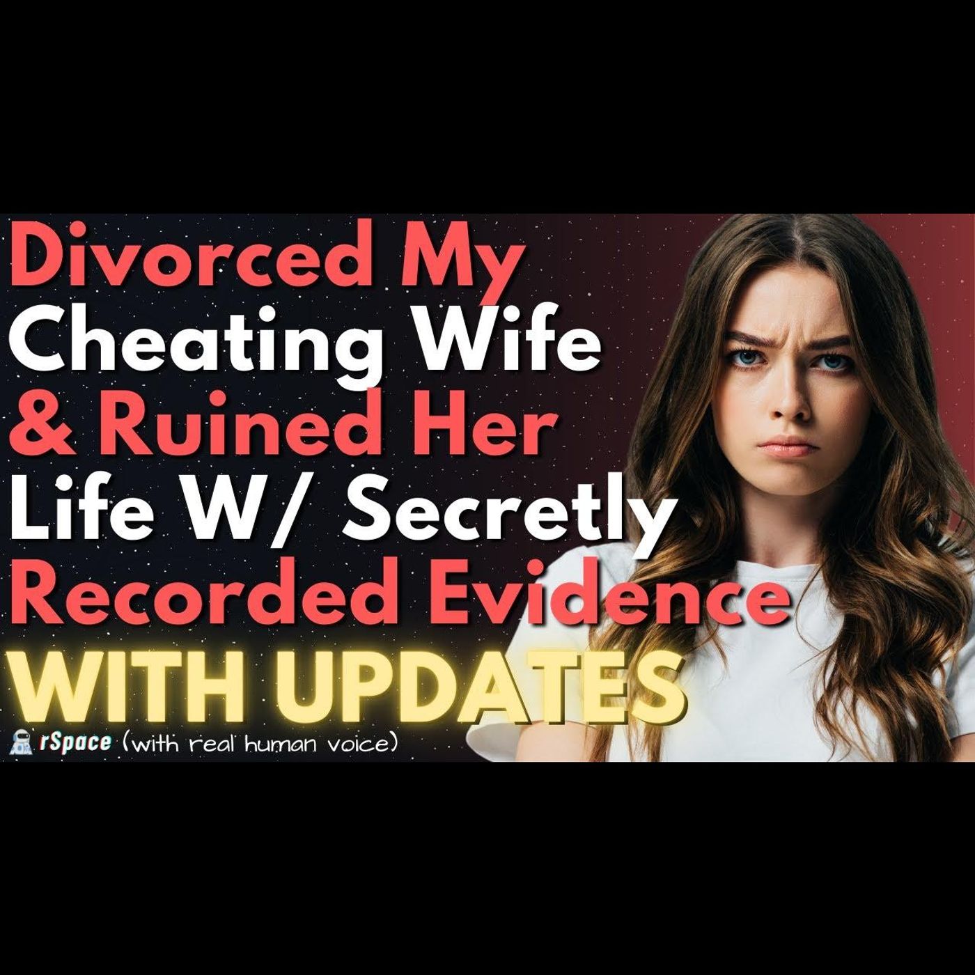 Divorced My Cheating Wife & Ruined Her Life By Showing Everyone Evidence of the Affair episode artwork
