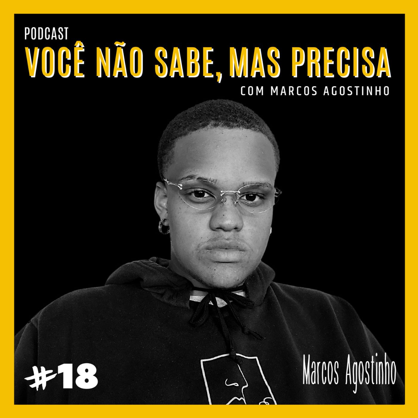 Você não sabe, mas precisa