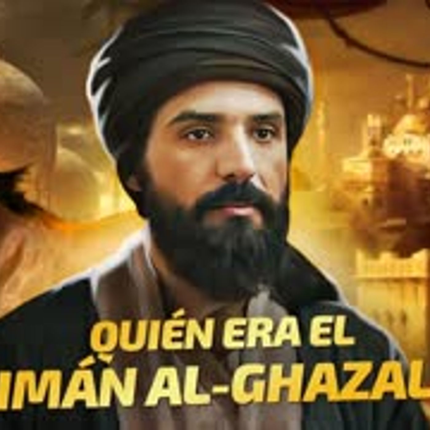 ¡Increíble historia de la vida del Imam Al Ghazali! - ¿Cómo llegó a ser  La Prueba del Islam