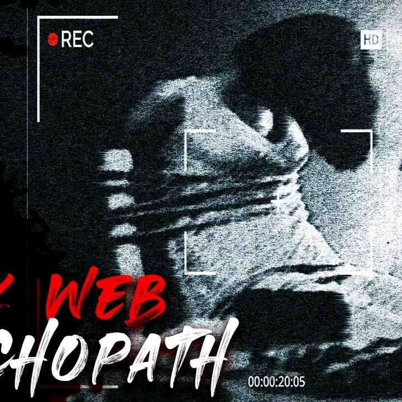 The Dark Web Psychopath