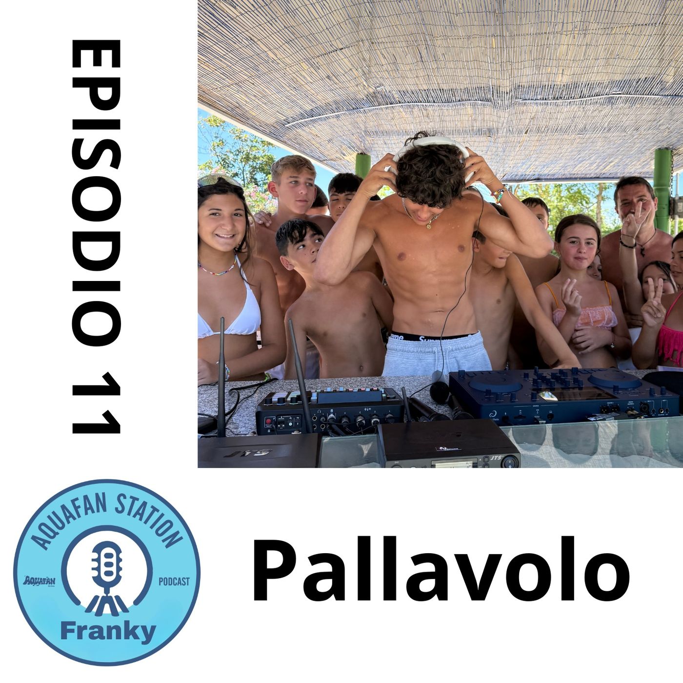 AquafanStation Ep.11 - Pallavoliste episode artwork