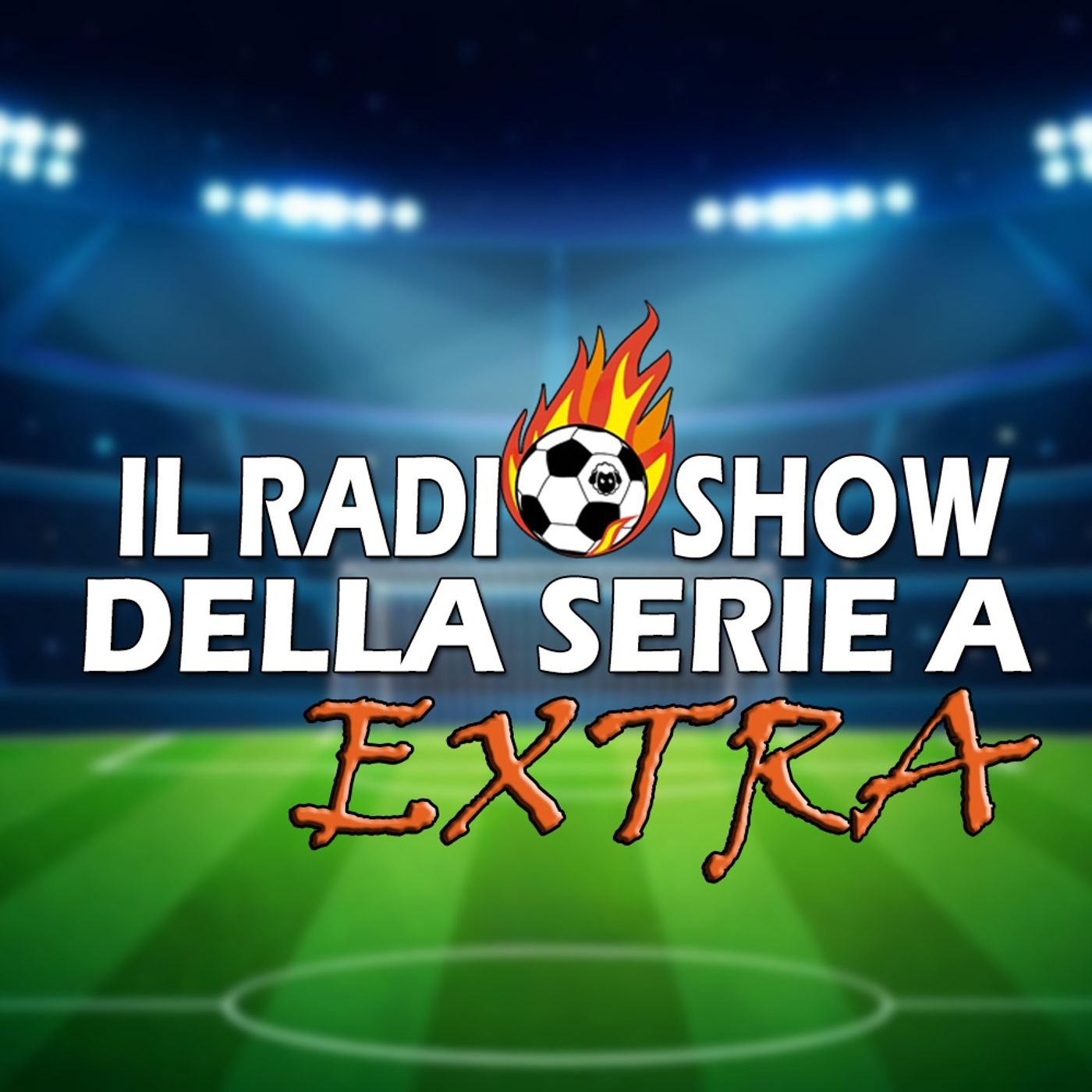 Il Radioshow della Serie A EXTRA cover art