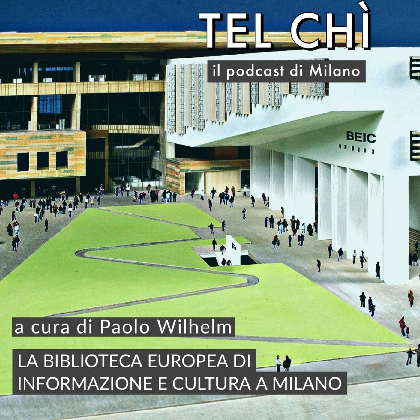 Tel chì - Il podcast di Milano