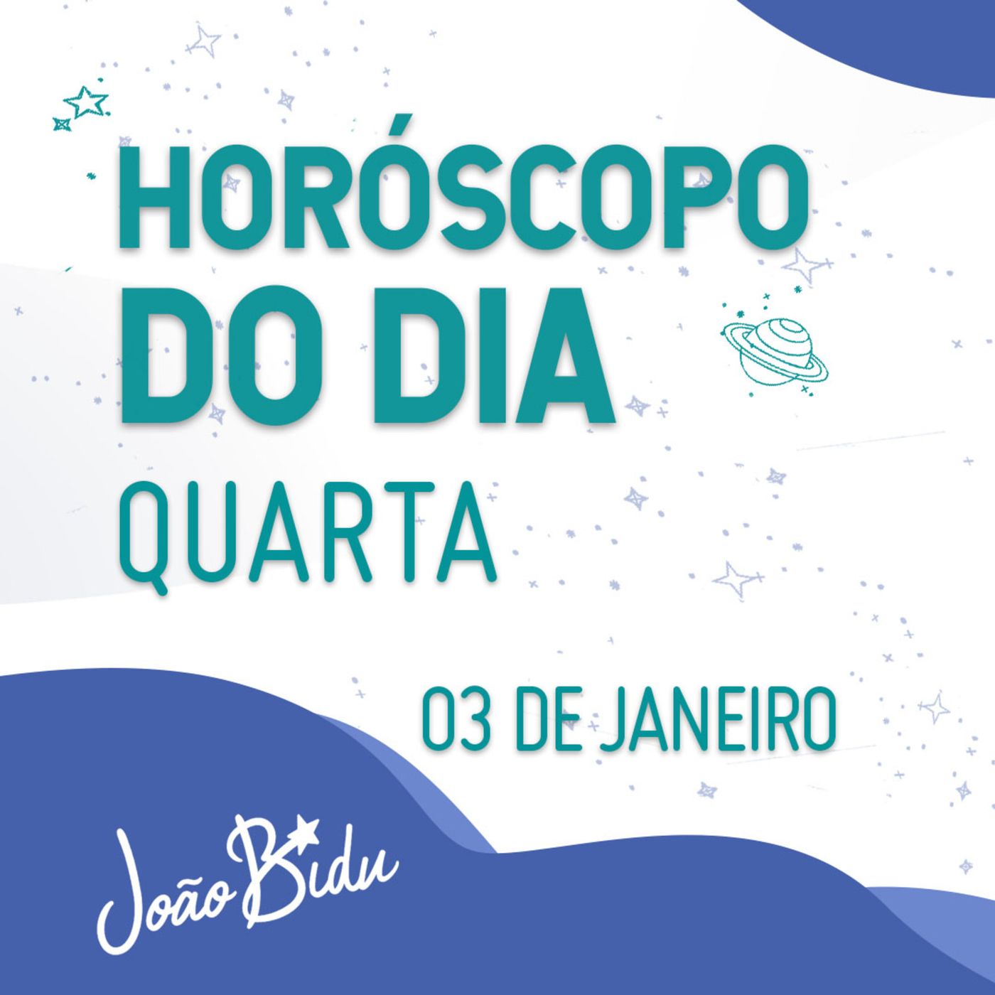 Horóscopo do Dia 03 de Janeiro de 2024 - Quarta | POR JOÃO BIDU episode artwork
