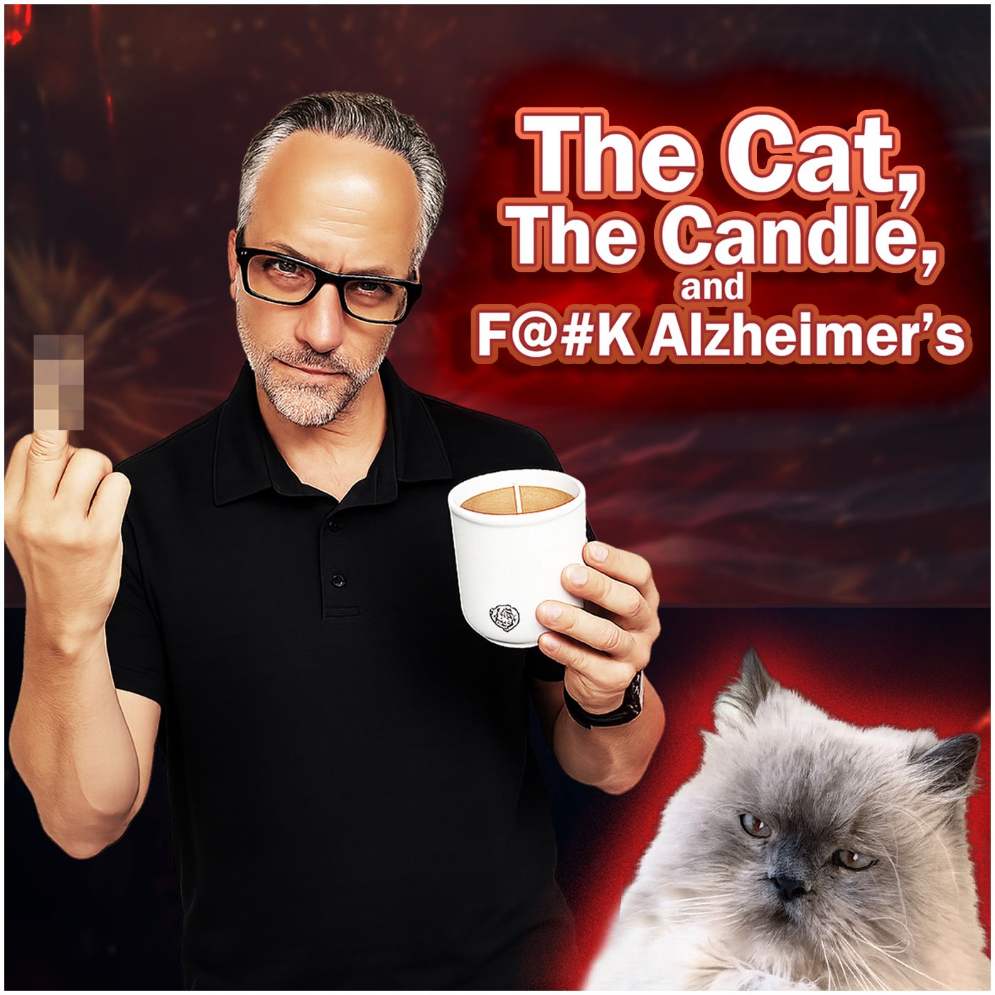 The Cat, the Candle, and F@#K Alzheimer's