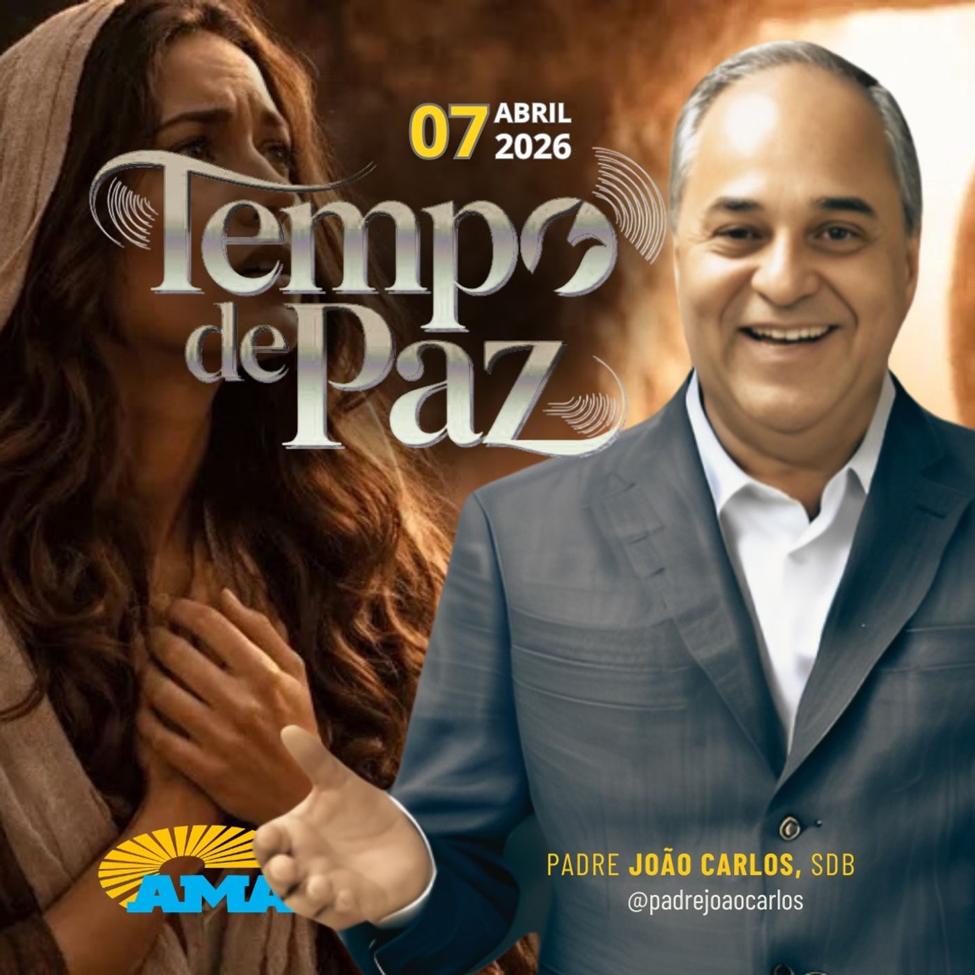 07/04/26 - Programa Padre João Carlos | Tempo de Paz 07/04/26 - Programa Padre João Carlos | Tempo de Paz
