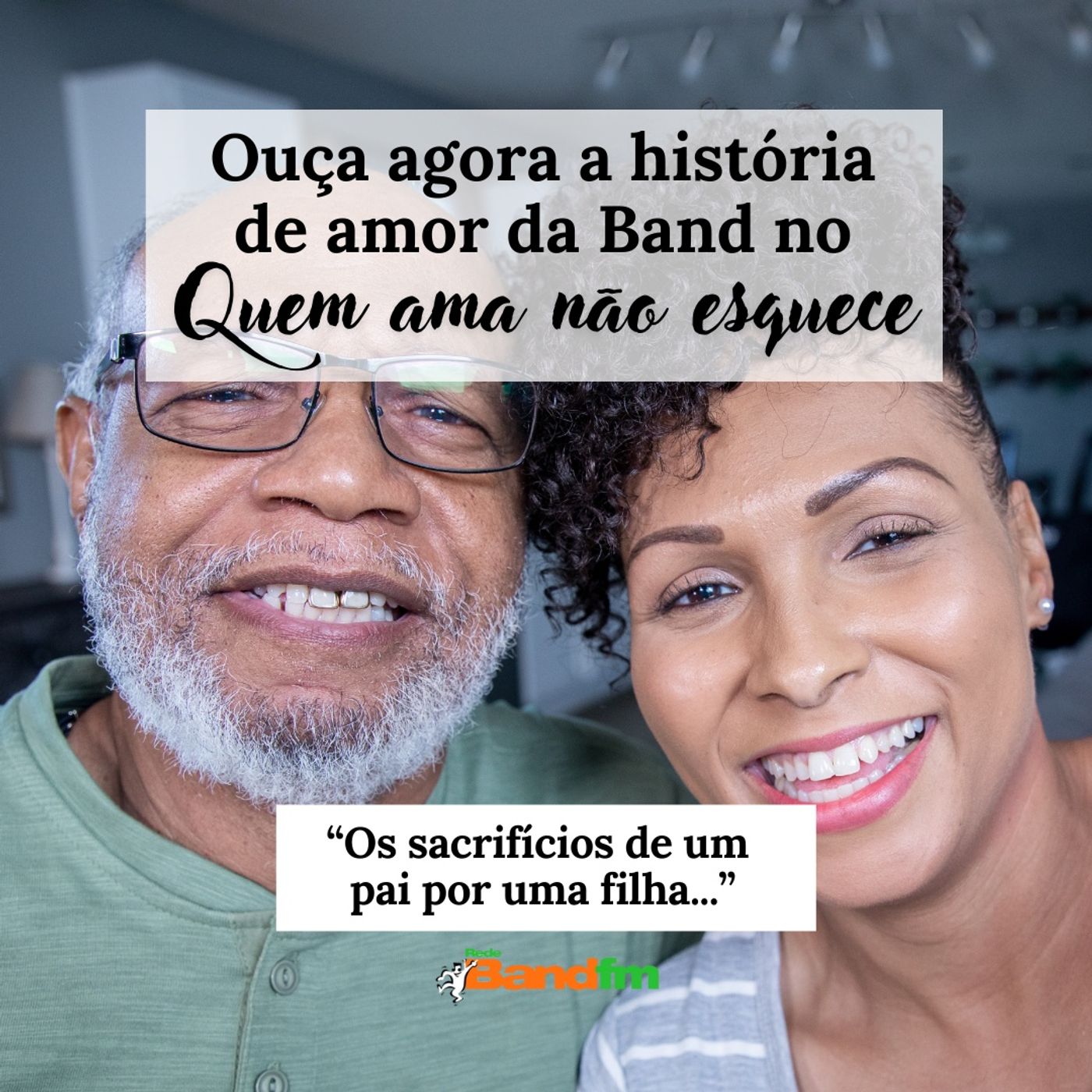 OS SACRIFÍCIOS DE UM PAI POR UMA FILHA - QUEM AMA NÃO ESQUECE 16/07/2024