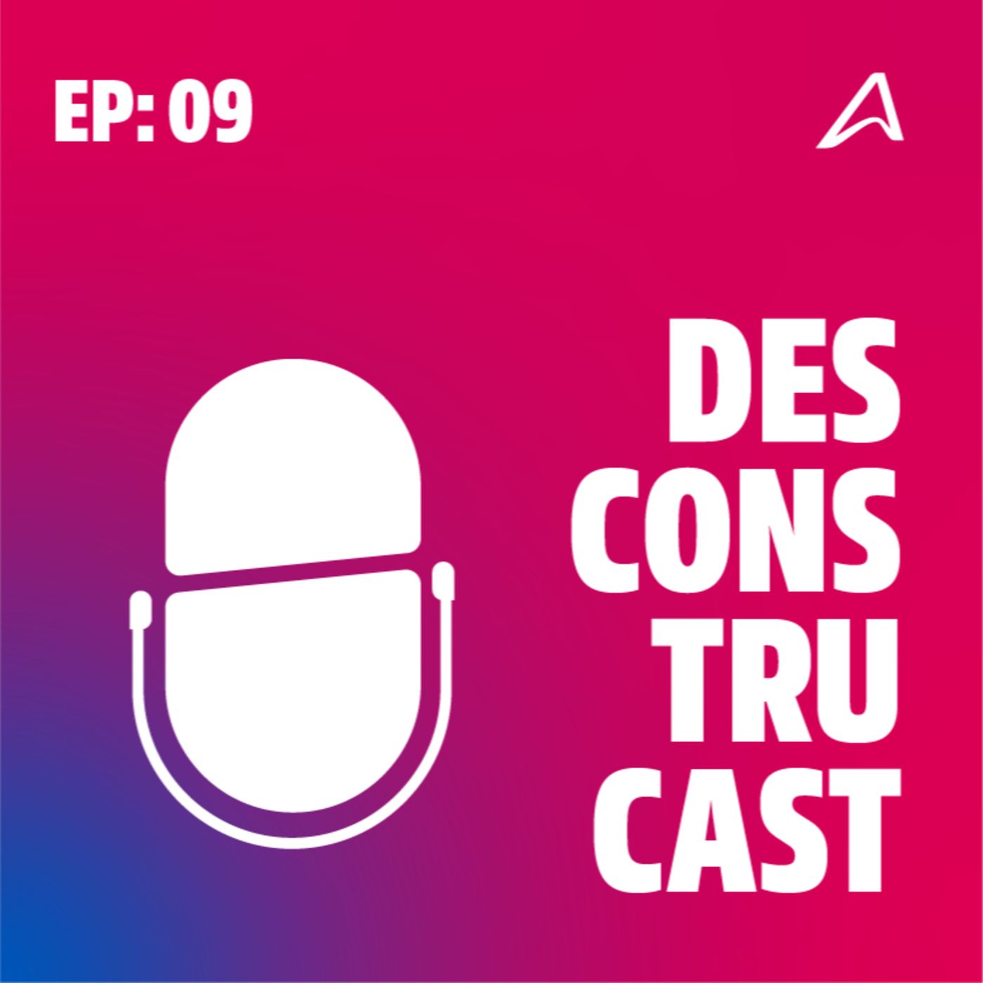 Desconstrucast 09 | Vida, carreira e saúde mental. O Equilíbrio é possível. episode artwork