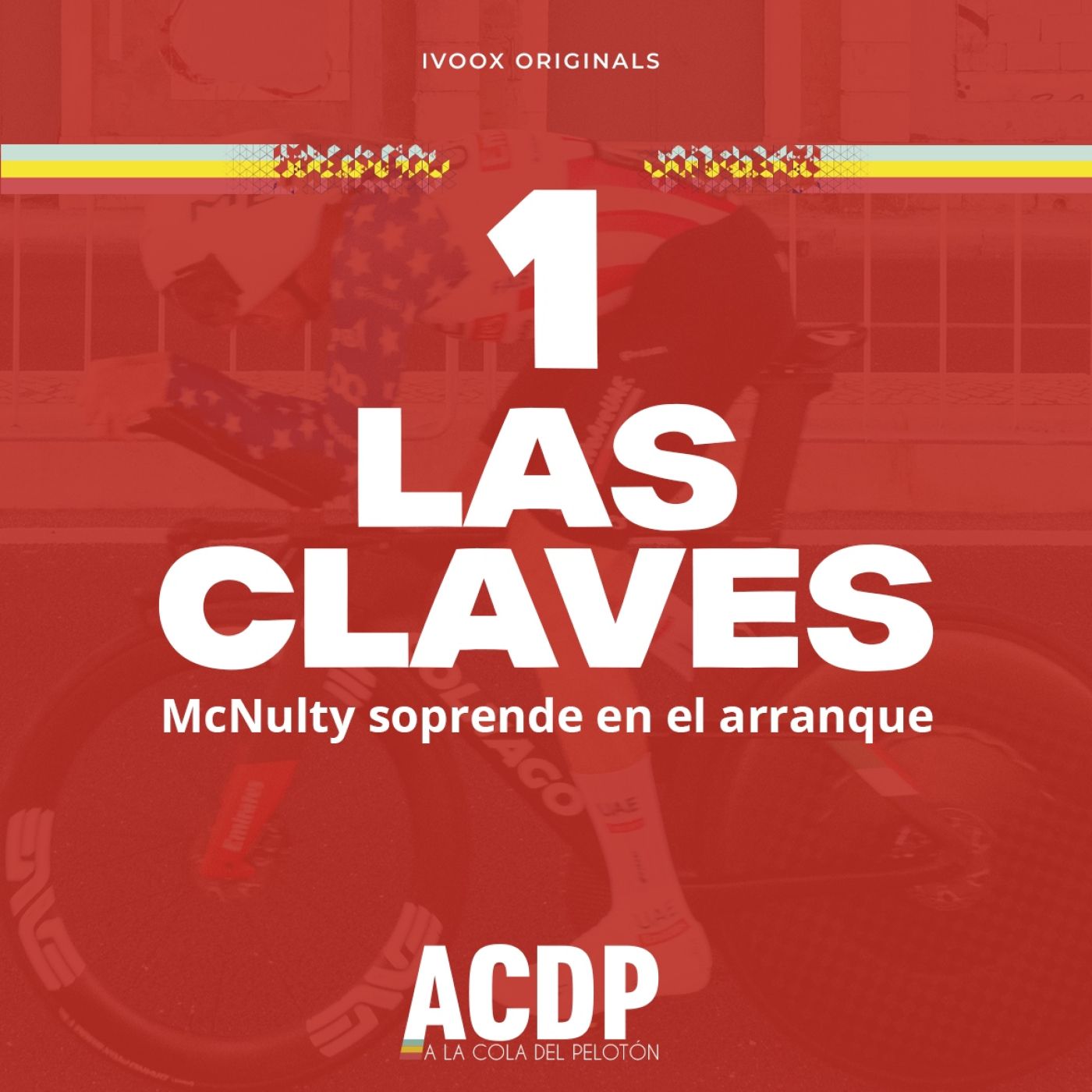 1⃣ Las Claves La Vuelta 24 | CRI inaugural | Hablamos con Maté | ACDP - A la Cola del Pelotón episode artwork