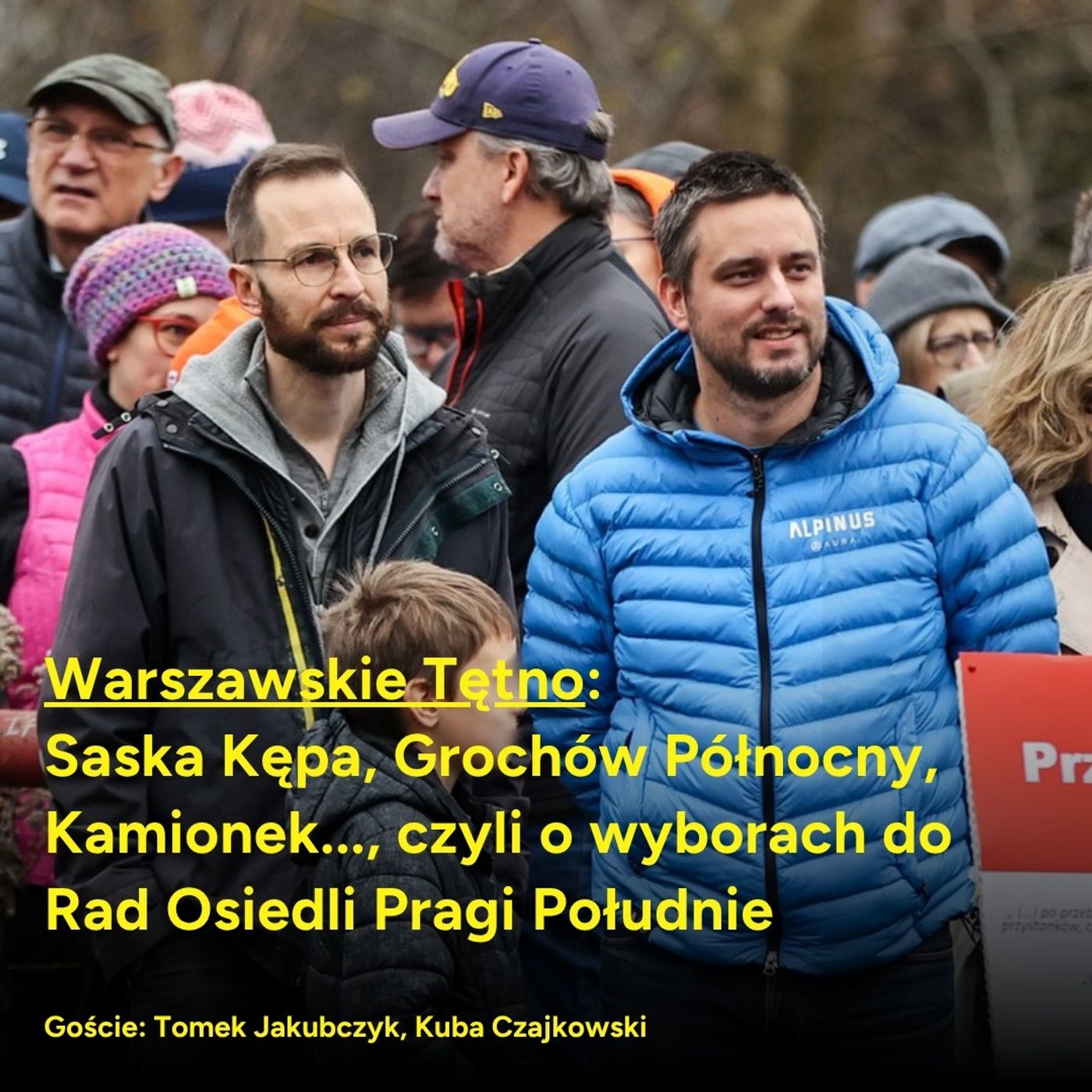 Warszawskie Tętno: Saska Kępa, Grochów Północny, Kamionek..., czyli o wyborach do Rad Osiedli Pragi Południe episode artwork