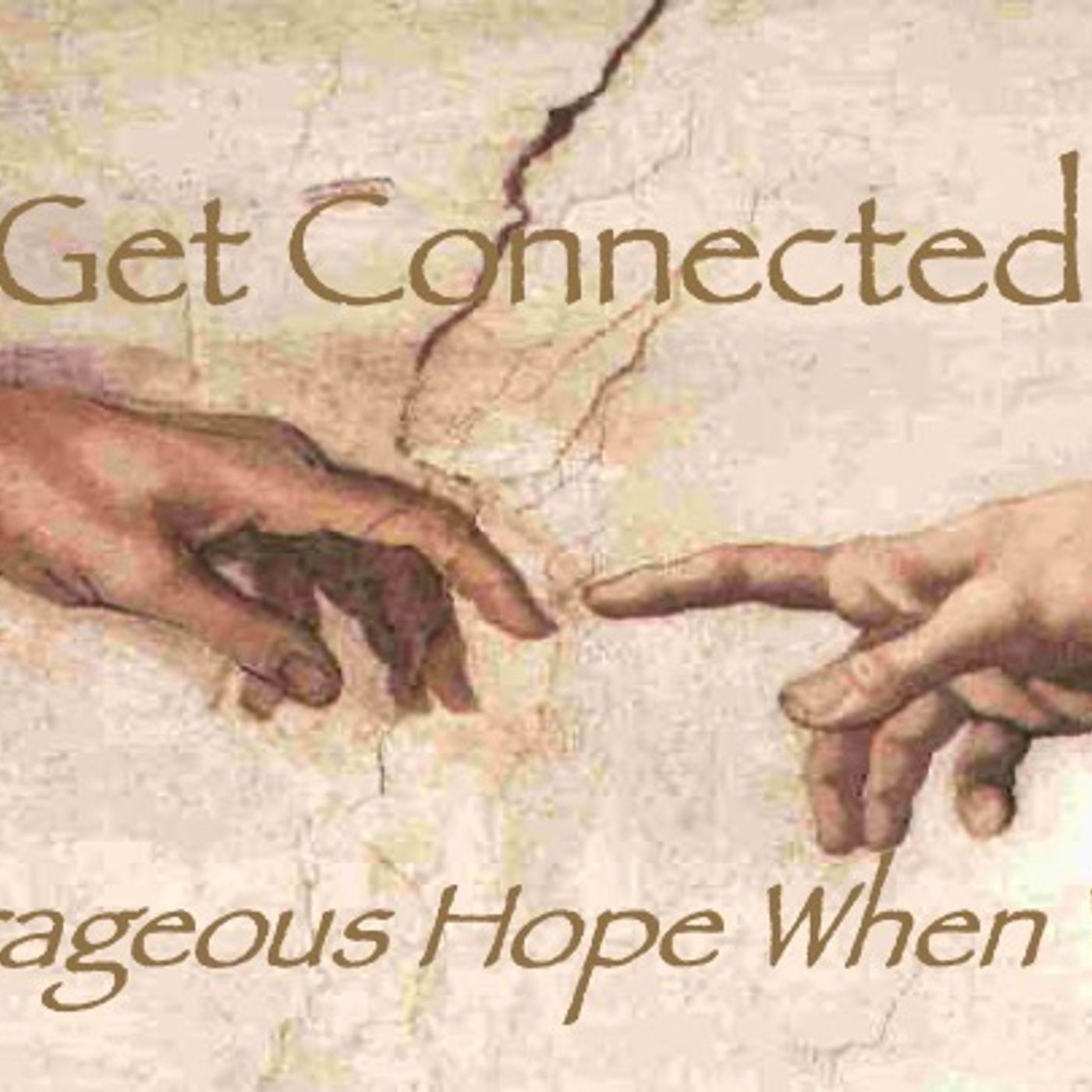 A Courageous Hope When We Wait