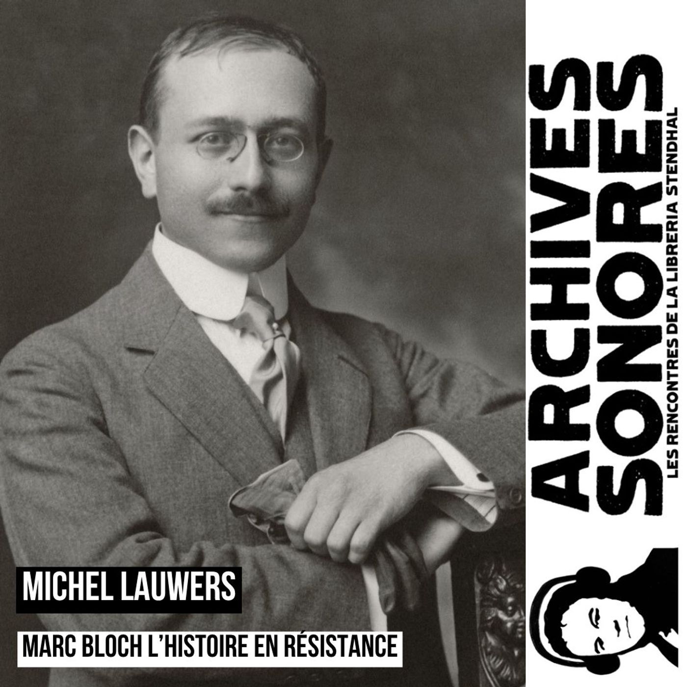 Michel LAUWERS - Marc Bloch episode artwork