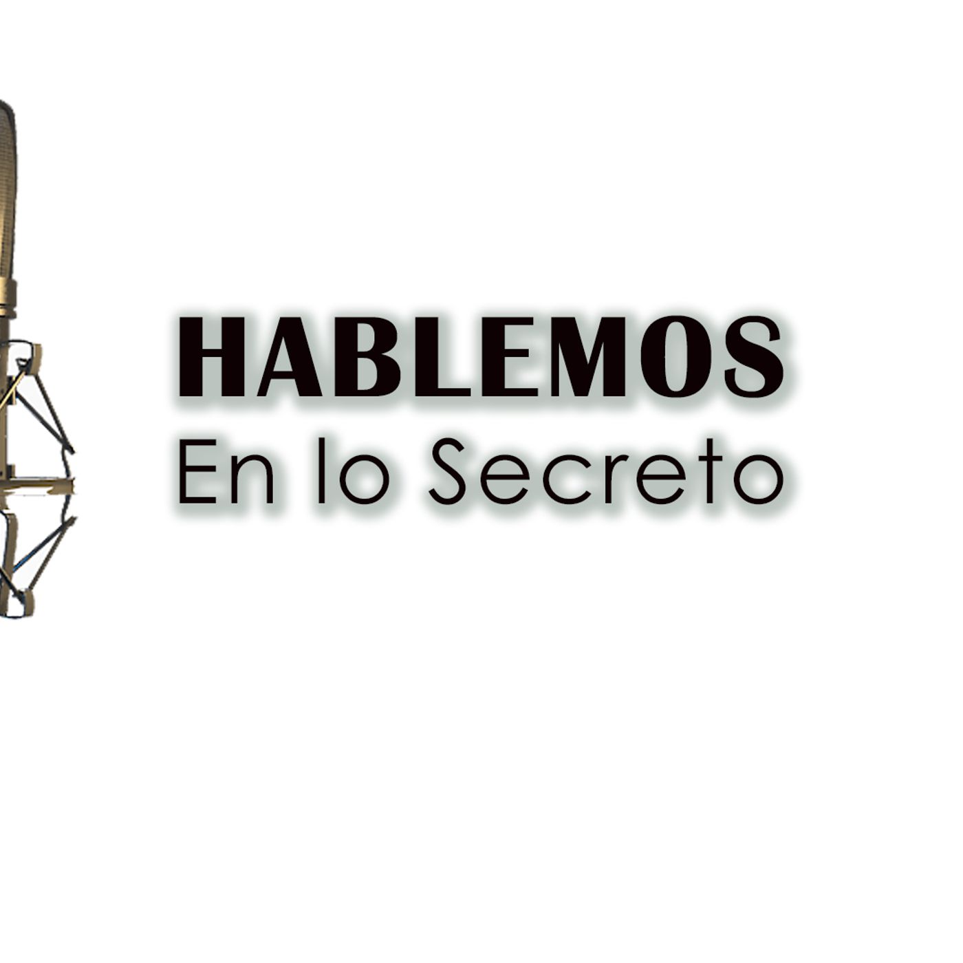 Hablemos En lo Secreto