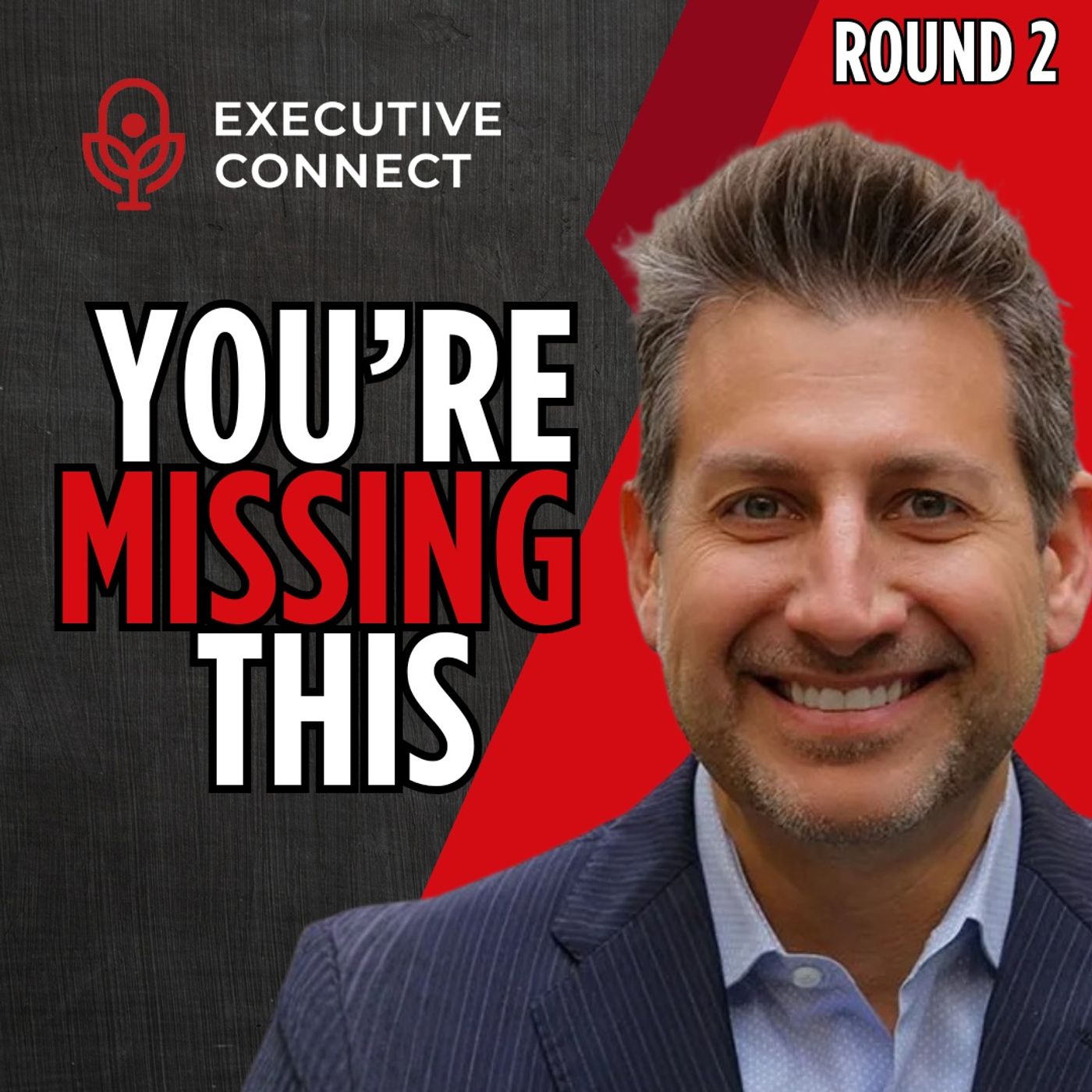 The Executive Connect Podcast