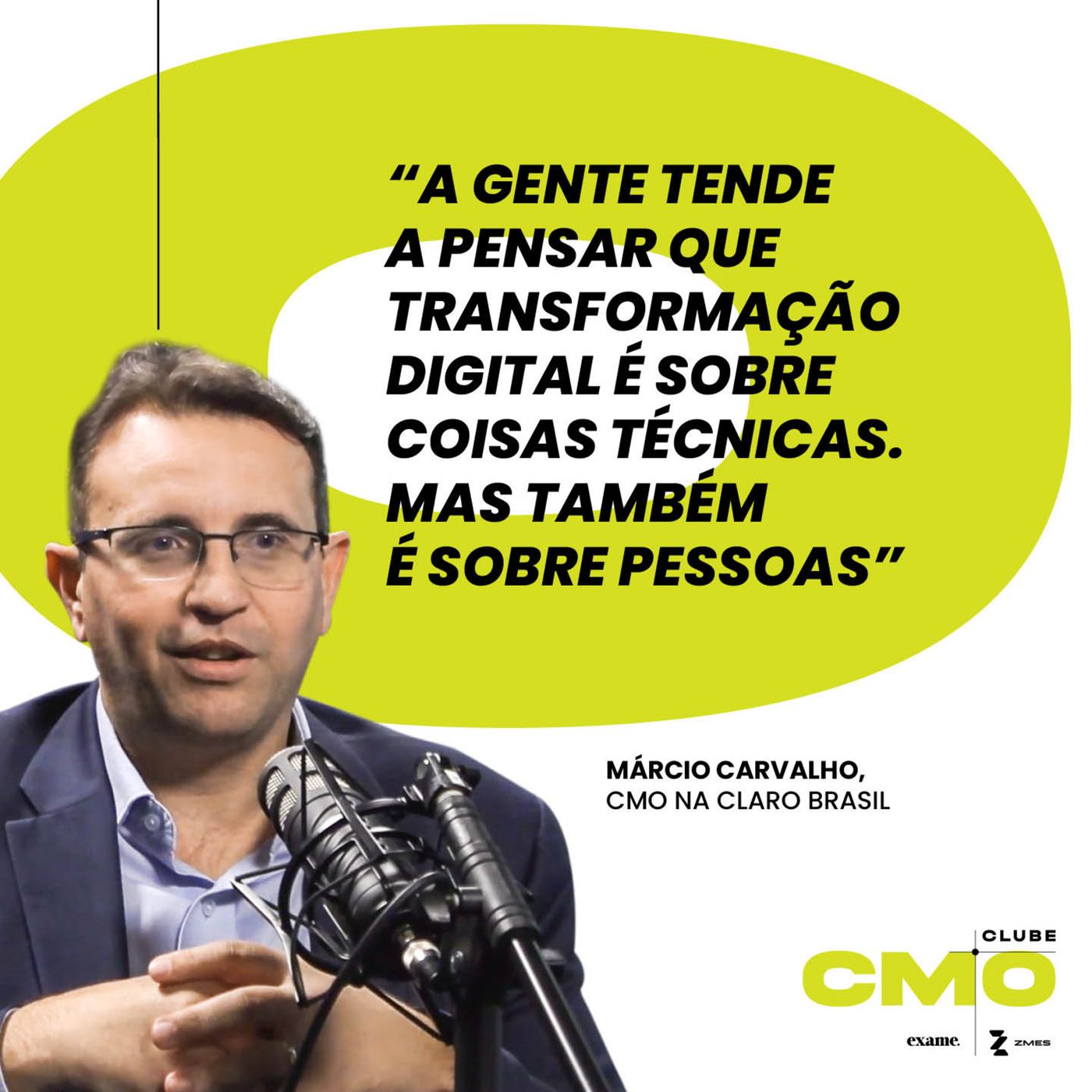 Clube CMO Ep #1 -Marcio Carvalho, CMO da Claro, fala sobre transformação digital e Copa do Mundo Clube CMO Ep #1 -Marcio Carvalho, CMO da Claro, fala sobre transformação digital e Copa do Mundo
