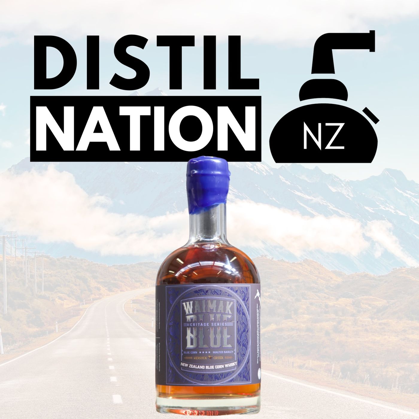 Bonus Episode: Herrick Creek's 'Waimak Blue' New Zealand Blue Corn Whisky